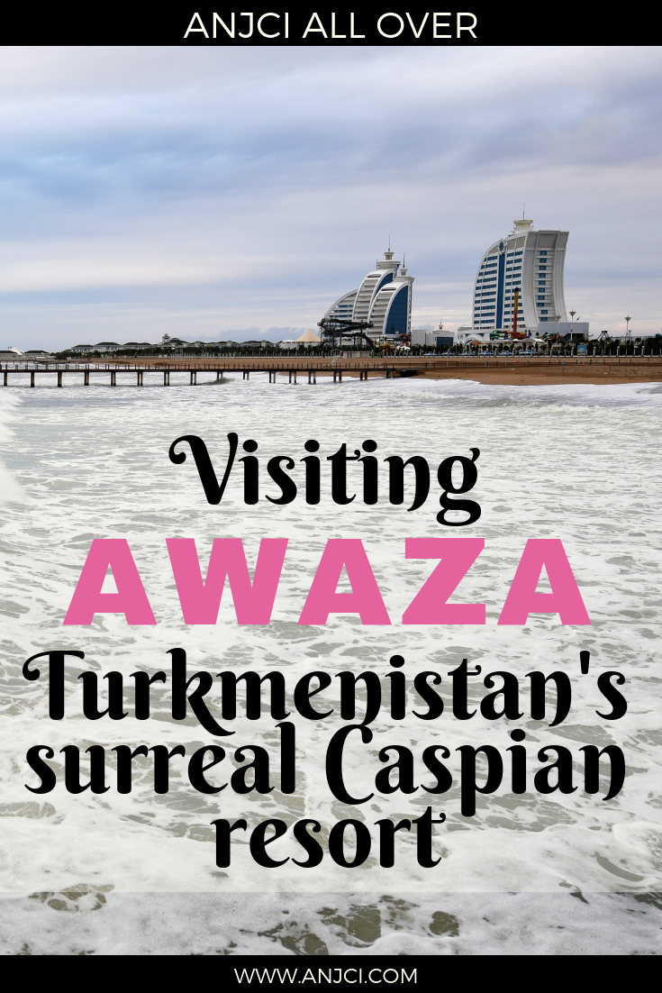 ANJCI ALL OVER | Visiting Awaza Turkmenistan's Surreal Caspian Resort